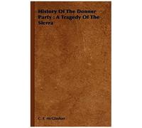 History Of The Donner Party