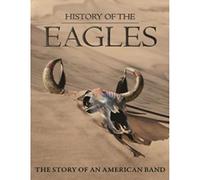 History of The Eagles [Import]