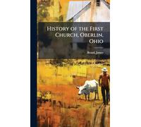 History of the First Church, Oberlin, Ohio