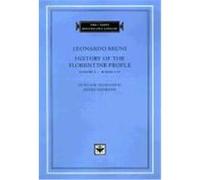 History of the Florentine People, The I Tatti Renaissance Library James Hankins, Leonardo Bruni (Auteur)