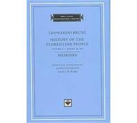History of the Florentine People, The I Tatti Renaissance Library Leonardo Bruni (Auteur)