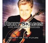 History Of The Future by Ricky Skaggs [Audio CD] NEUF