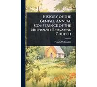 History of the Genesee Annual Conference of the Methodist Episcopal Church