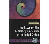 History of the Geometry Curriculum in the United States, Research in Mathematics Education Series