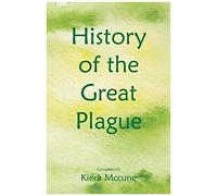 History Of The Great Plague