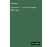 History of the Juridical Society of Edinburgh