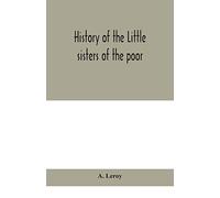History Of The Little Sisters Of The Poor