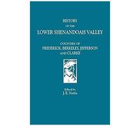 History Of The Lower Shenandoah Valley