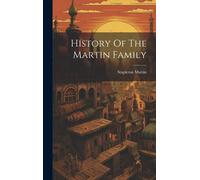 History Of The Martin Family