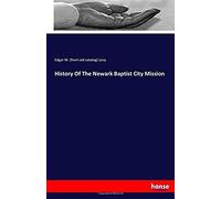 History Of The Newark Baptist City Mission