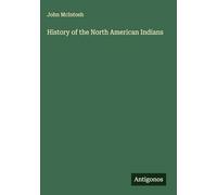 History of the North American Indians