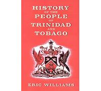 History of the People of Trinidad & Tobago