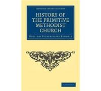 History of the Primitive Methodist Church - Holliday Bickerstaffe Kendall - Cambridge University Press - Livre en Anglais - Paperback Holliday Bickerstaffe KendallHolliday Bickerstaffe Kendall (Auteur
