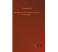 History Of The Scottish Expedition To Norway In 1612