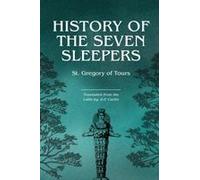 History Of The Seven Sleepers Paperback Book By St. Gregory Of Tours