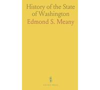 History of the State of Washington