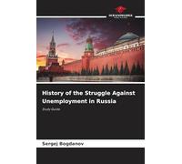 History of the Struggle Against Unemployment in Russia: Study Guide