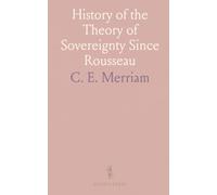 History of the Theory of Sovereignty Since Rousseau