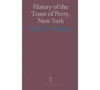 History of the Town of Perry, New York