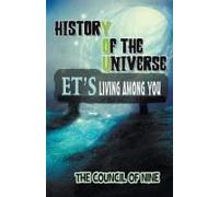 History Of The Universe Et's Living Among You