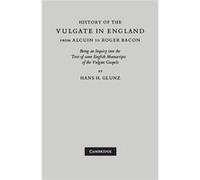 History of the Vulgate in England from Alcuin to Roger Bacon - H. H. Glunz - Cambridge University Press - Livre en Anglais - Paperback H. H. GlunzH. H. Glunz (Auteur)