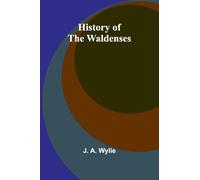 History Of The Waldenses