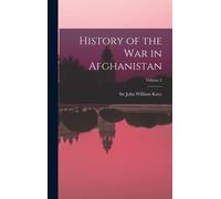 History Of The War In Afghanistan; Volume 2