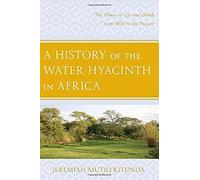 History Of The Water Hyacinth In Africa