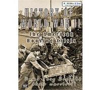 History Of World War 2 - The American Housing Crisis G