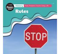 History: Past, Present, Future: Daily Life: Daily Life - Rules