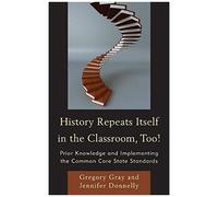 History Repeats Itself In The Classroom, Too!