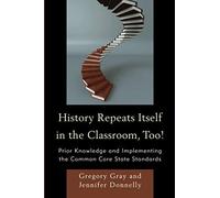 History Repeats Itself In The Classroom, Too!