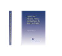 History, Self-Reliance, Nature, Spiritual Laws, the American Scholar.