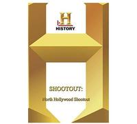 History -- Shootout North Hollywood Shootout