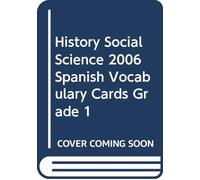 History Social Science 2006 Spanish Vocabulary Cards Grade 1