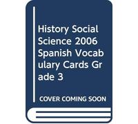 History Social Science 2006 Spanish Vocabulary Cards Grade 3