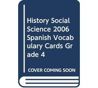 History Social Science 2006 Spanish Vocabulary Cards Grade 4