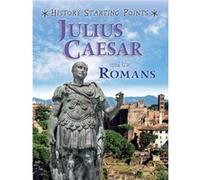 History Starting Points Julius Caesar and the Romans by David Gill Inconnu (Auteur)