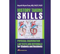 History Taking Skills Physical Examination Labs Test and Referral for Students and Residents