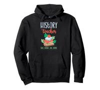 History Teacher Teach Motivate Love Inspire School Devise Sweat à Capuche