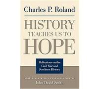 History Teaches Us to Hope, Religion in the South Joe L. Coker (Auteur)
