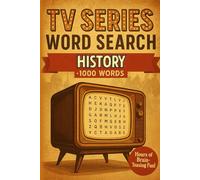 History TV Series Word Search Puzzle Book: 100 Word Finds, 2,000 Hidden Words & Answers: Word Seek Quest for Adults & Teens - Brain Training, Stress-Relief & Epic Screen Facts