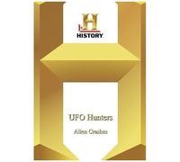 History --Ufo Hunters: Alien Crashes