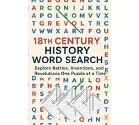 History Word Search - 18th Century: Word Searches with Easy to Read Print about 18th World History - politics, culture, discoveries and more | 6x9 ... Gift for Vacations, Holidays and Free Time