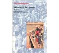 History's Disquiet, Wellek Library Lecture Series at the University of California, Irvine Harry Harootunian (Auteur)