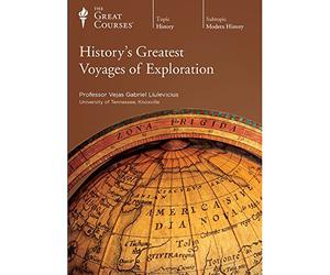 History's Greatest Voyages of Exploration