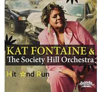 Fontaine, Kat & Society Hill - Hit and Run