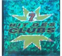 Compilation - Hit des Clubs Vol 7