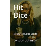 Hit Dice: Money Talks, Dice Decide