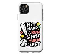 Hit Hard Run Fast Turn Left Baseball Funny Sport Mom Dad Coque pour iPhone 11 Pro Max